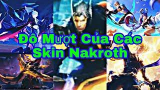 Liên Quân  Độ Mượt Của Các Skin Nakroth