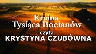 Kraina Tysiąca Bocianów czyta KRYSTYNA CZUBÓWNA  muz. Michał Lorenc CAŁY FILM