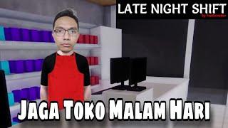 Jaga Toko Diganggu Monster - Late Night Shift - Gameplay Indonesia