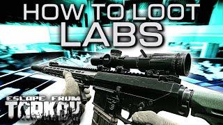 Looting Labs Made Easy - Escape From Tarkov Guide