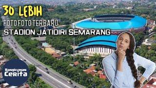 Potret Terbaru stadion Jatidiri Semarang 2020..