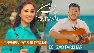 Мехрнигори Рустам ва Бехзод Фархори - Чони ман  Mehrnigor Rustam ft. Behzad Farkhari - Joni Man