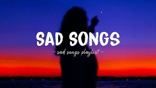 Sad Songs  Sad songs playlist for broken hearts  Depressing Songs 2024 That Will Make You Cry
