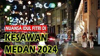 NUANSA IDUL FITRI DI KESAWAN MEDAN