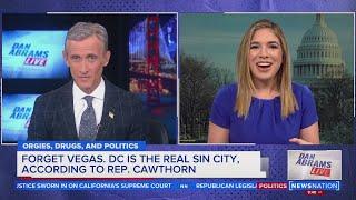 Rep. Madison Cawthorn alleges D.C. is full of drugs and orgies  Dan Abrams Live