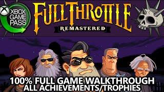 Full Throttle Remastered - 100% AchievementTrophy Guide - Full Game Walkthrough Xbox Game Pass