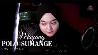 Asih Mayang Sari - Polo Sumange