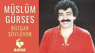 Müslüm Gürses - Rüzgar Söylüyor