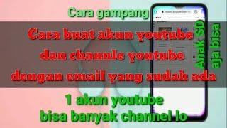 Cara gampang membuat akun youtube dan channel youtube dengan email yang sudah ada