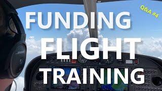 Paying for Flight Training What are the Things to Think About? - Q&A #4
