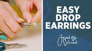 How to Make Easy Drop Earrings  Jewelry 101