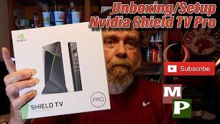 UnboxingSetup - Nvidia Shield TV Pro