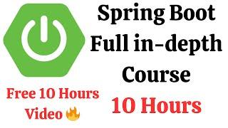 Spring Boot Full Course  Learn Spring Boot in 10 Hours