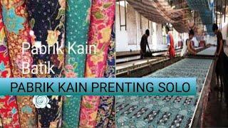 Main ke pabrik kain printing kota surakarta solo