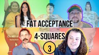 Fat Acceptance 4-Squares 3  TikTok Cringe & Discussion