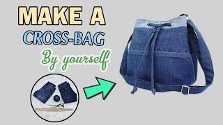 DIY How to make a cross body bag with a Drawstring from Old Jeans