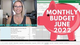 *NEW* Monthly Budget With Me  June 2022 Zero Base and 60% Solution Budget