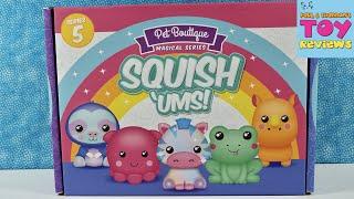 SquishUms Pet Boutique Magical Series Squishies Unboxing Review  PSToyReviews