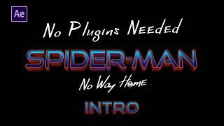 Spider-Man No Way Home Intro SUBSCRIBERS REQUEST  After Effects