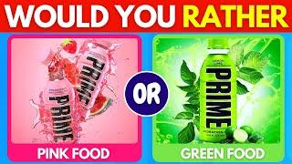 Would You Rather...? Pink and Green  Hardest Choices Ever  Food Quiz