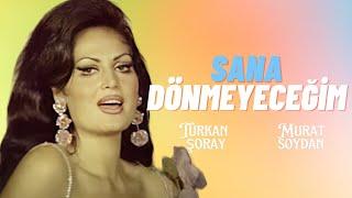 Sana Dönmeyeceğim Türk Filmi  FULL  Türkan Şoray  Murat Soydan