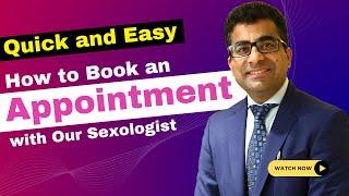 Quick & Easy  Guide to Book an Online Sexologist Consultation at Dr. Aroras Clinic