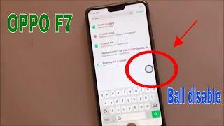 How to enable and disable Assistive Touch ball on oppo f7 mobile  The Wrong Sport Tech Sport News