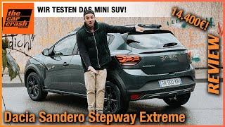 Dacia Sandero Stepway Extreme 2023 Wir testen das Mini SUV ab 14.400€ Fahrbericht  Review  Test