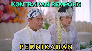 PERNIKAHAN BORDIR & ROMA  KONTRAKAN REMPONG EPISODE 816