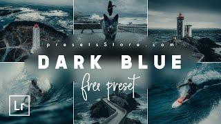 DARK BLUE — Professional Lightroom Presets  Tutorial  DNG  @MORA_OLIVER_E.E Inspired