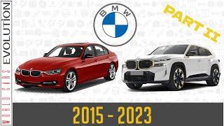 BMW Evolution  Part 2 2015 - 2023