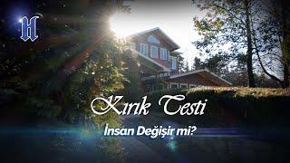 Kırık Testi - İnsan Değişir mi?