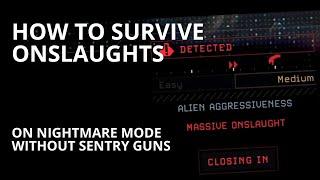 How to survive onslaughts on nightmare mode without sentry guns  Aliens Dark Descent