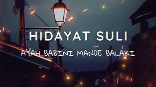 ALBUM POP MINANG  HIDAYAT SULI - AYAH BABINI MANDE BALAKI