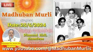 Madhuban Murli English LIVE - 2562024 Tuesday 7.00 am to 8.00 am IST