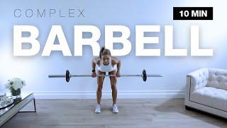 10 MIN BARBELL COMPLEX WORKOUT  with Dumbbell Alternative