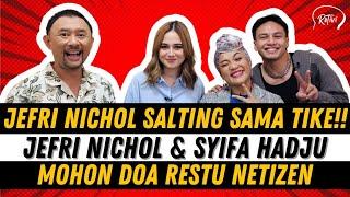 JEFRI NICHOL KOK JADI MALU-MALU SAMA TIKE️SYIFA HADJU  MOHON DOA RESTU YA‼️