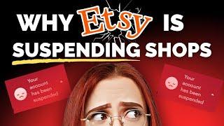 Why Etsy Shops Are Being Suspended