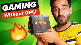 Can We Still Play PC Games Without Graphics Cards ?-  Ryzen 5 5600G