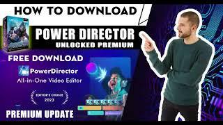 How to download Power director  Power Director use Premium  No crack  New 2024