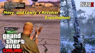 Navy und Lowrys Revolver Freischalten in GTA Online und Red Dead Redemption2 - HD