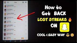 How To Get Snapchat Streak Back in 2021  Restore Lost Snapchat Streaks Easily 