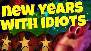 I spent New Years eve with idiots...