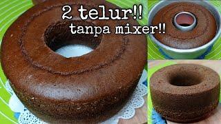 TANPA MIXER 2 telur hanya diaduk jadi bolu coklat kukus yang sangal lembut kamu harus coba