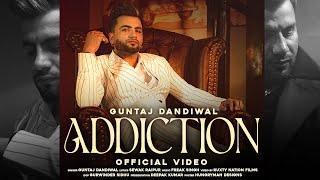 Addiction  Guntaj Dandiwal  Freak Singh  New Punjabi Songs 2023  Latest Punjabi Songs 2023