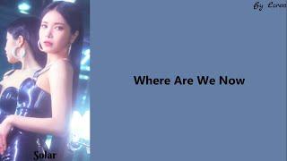 MAMAMOO 마마무 - Where Are We Now Lyrics RomEng