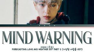 Onew 온유 - Mind Warning 마음주의보 Forecasting Love And Weather OST Part 2 Color Coded Lyrics