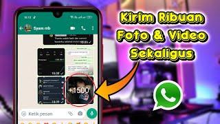 Cara Mengirimkan Foto Lebih Dari 100 Sekaligus Di WhatsApp