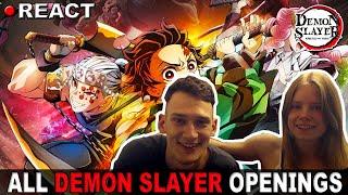  REACTION All Demon Slayer Openings 1-4  Experiencing the Demon Slayer Openings for the 1st Time