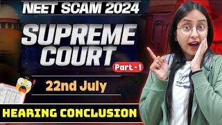 RE-NEET 2024  22nd July SUPREME COURT Hearing #neet #neet2024 #update